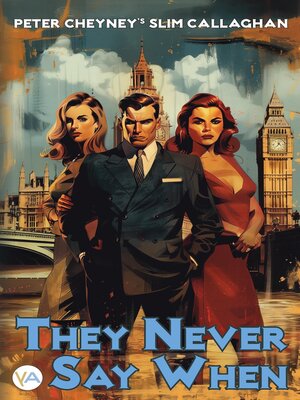 cover image of They Never Say When